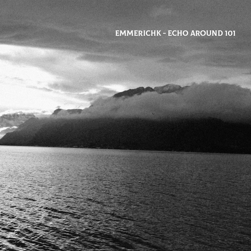 Emmerichk – Echo Around 101